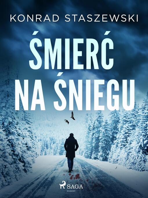 Title details for Śmierć na śniegu by Konrad Staszewski - Available